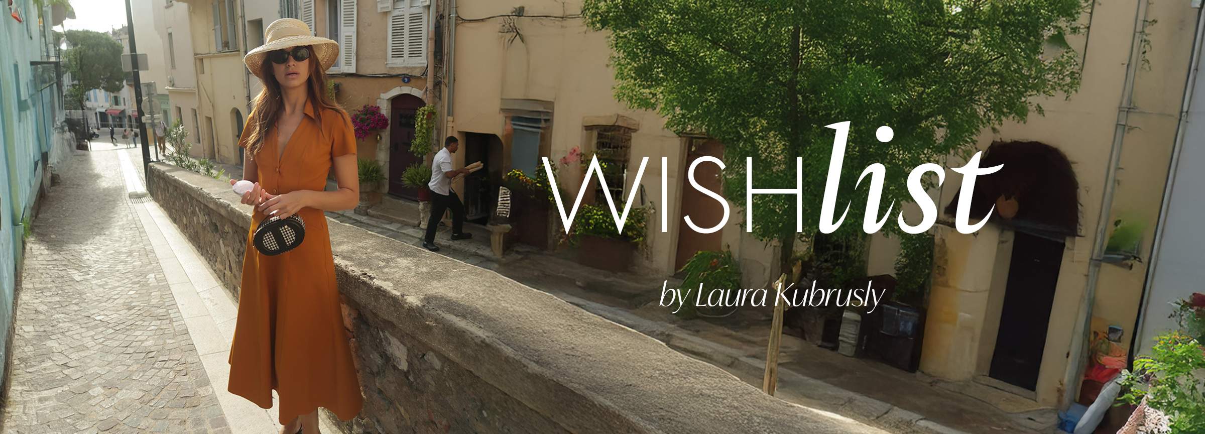 Wishlist | By Laura Kubrusly