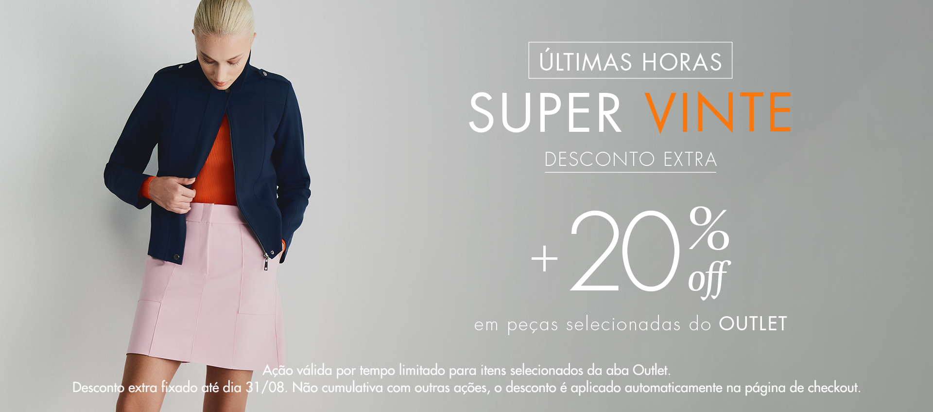 Outlet | Super Vinte